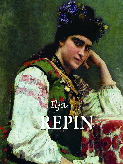Title details for Ilja Repin by Grigori Sternin - Available